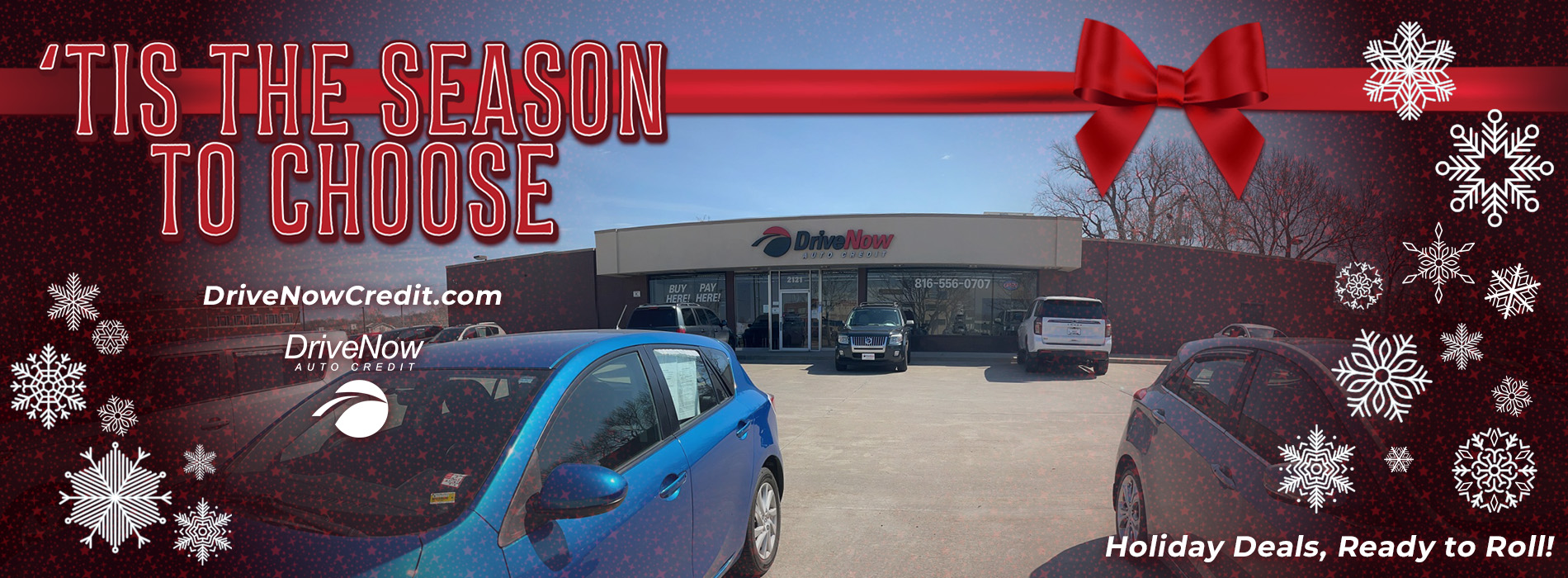 Drive Now Auto Credit - 'Tis The Season To Choose - Sales Event